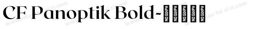 CF Panoptik Bold字体转换